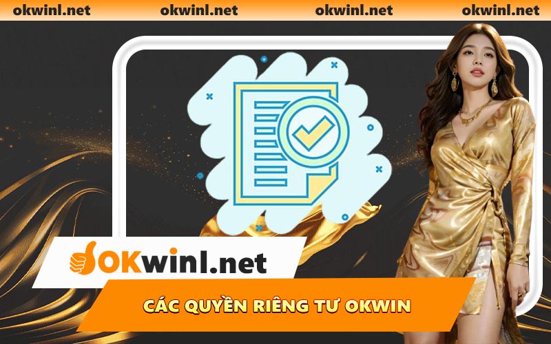 Các quyền riêng tư OKWIN